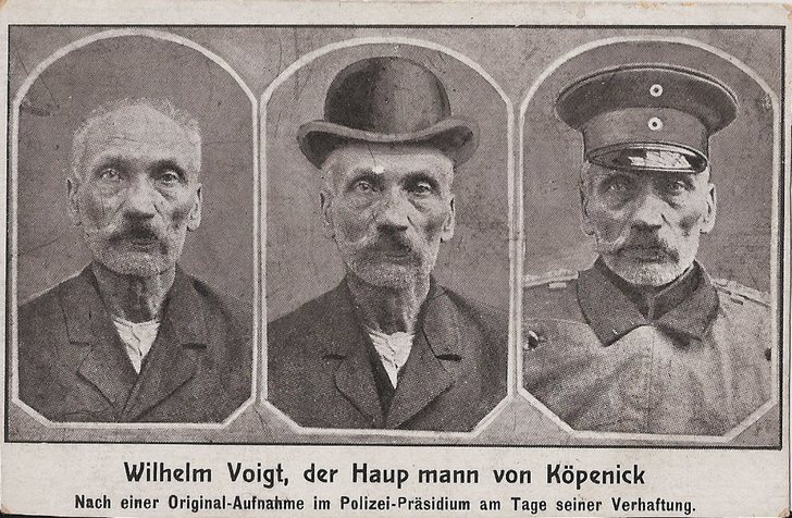 In 1906, a German shoemaker, Wilhelm Voigt, impersonated a military officer and tricked a group of soldiers into helping him rob a small town. The German Emperor, Kaiser Wilhelm II thought it was so funny that he personally pardoned Voigt.