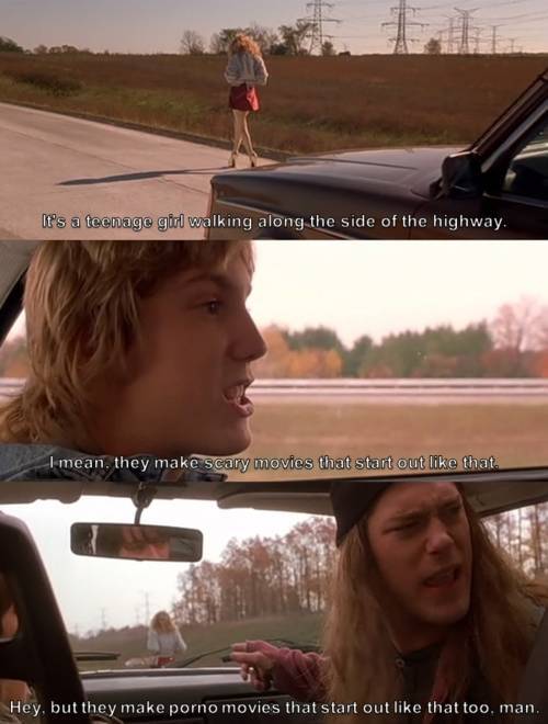 detroit rock city meme - It's a teenage girl walking along the side of the highway, I mean, they make scary movies that start out that. Hey, but they make porno movies that start out that too, man