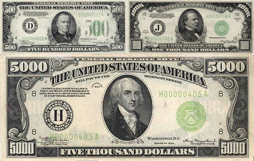 William McKinley was on the 500 bill, Grover Cleveland was on the 1,000, and James Madison was on the 5,000