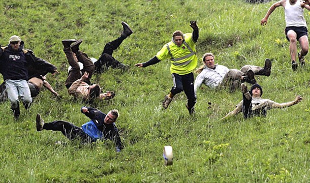 Cheese Rolling: Every year a large group of people chase a piece of cheese down a hill in Gloucester, England.