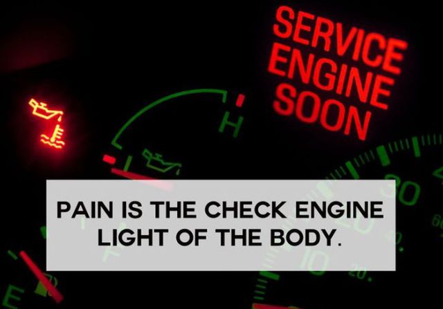 neon - Service Engine Soon Sit Pain Is The Check Engine Light Of The Body.