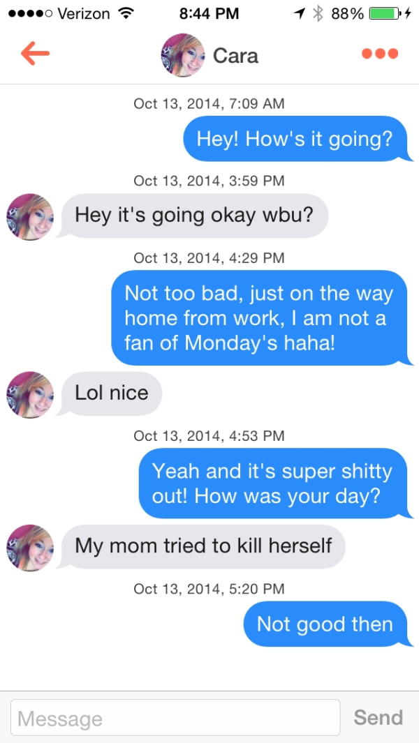 Tinder is meant for getting right to the point...