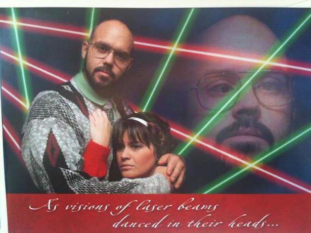 intentionally bad christmas card - A visions of laser beams danced in their heads...