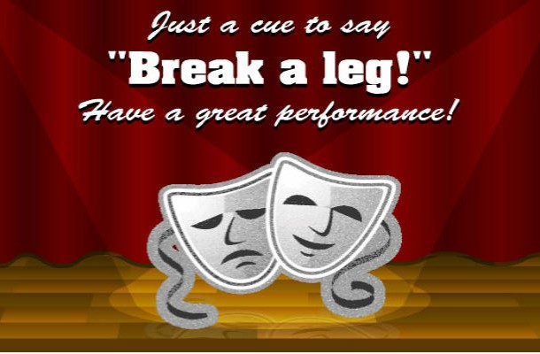 Break a leg-This really weird-sounding idiom is mainly used when you want to wish someone good luck and it was first used by stage actors who were known for being very superstitious. Although there are many different theories about the origin of break a leg and no one can be one hundred percent sure, the most accepted theory today suggests that break a leg was heard for the first time in British theater circles back in the 1920s.