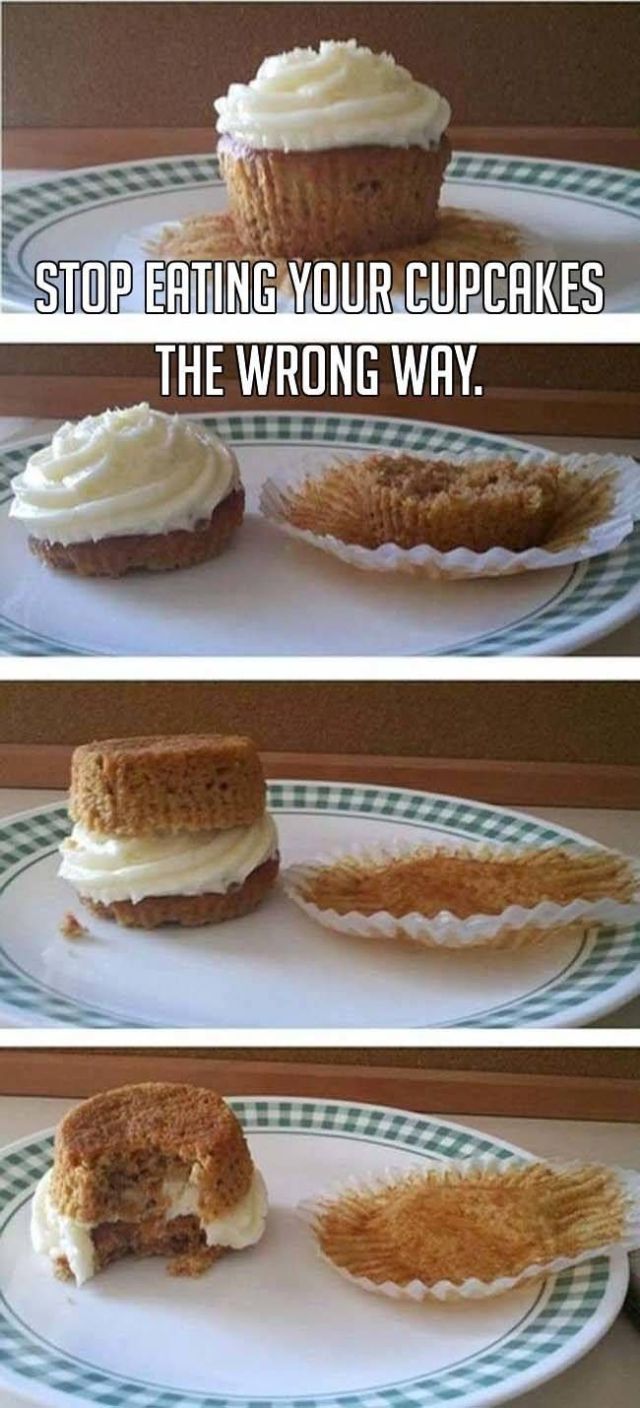 right way to eat cupcake - Stop Eating Your Cupcakes The Wrong Way.