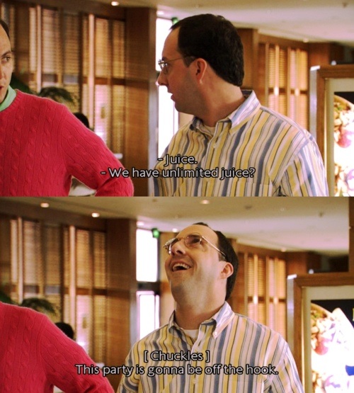 buster bluth juice - Juice. We have unlimited juice? Chuckles This party is gonna be off the hook.