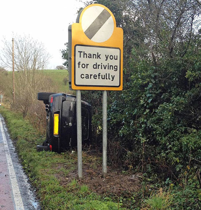 most ironic - Thank you for driving carefully
