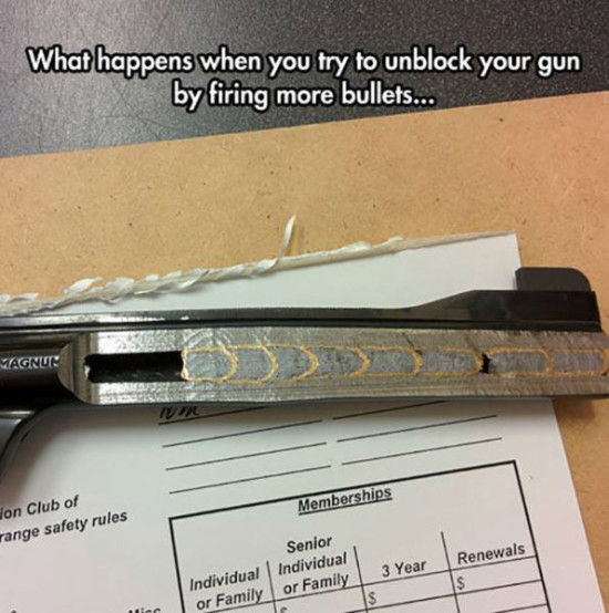 bullet stuck in barrel - What happens when you try to unblock your gun by firing more bullets... Magnut Memberships Jon Club of range safety rules Renewals Senior Individual or Family 3 Year Individual or Family