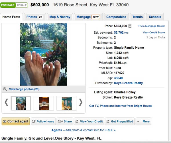 Realtors never cease to amaze us. This one decided to put up his dirty feet in the shot of this $603,000 listing in Key West.