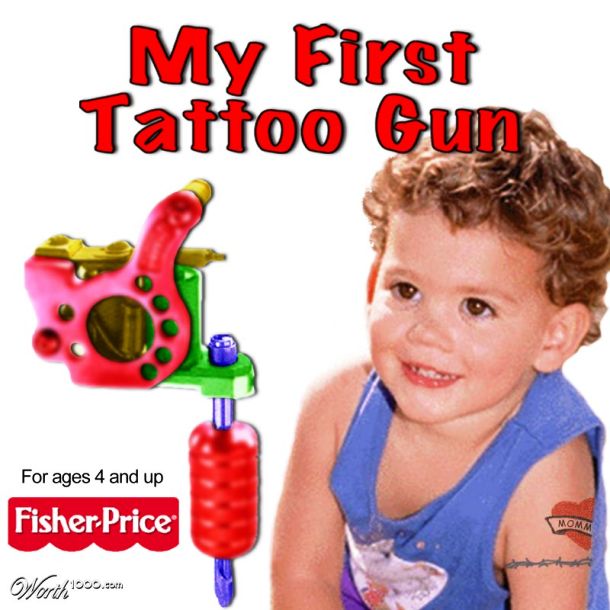 Little babies and tattoo guns? Come on…