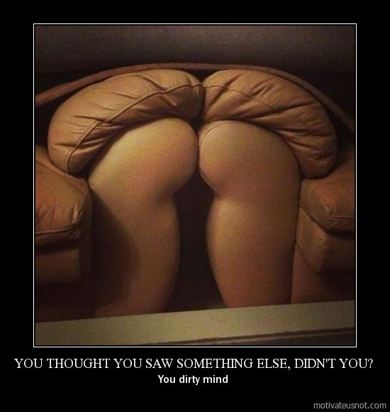 sexy funny - You Thought You Saw Something Else, Didn'T You? You dirty mind motivateusnot.com