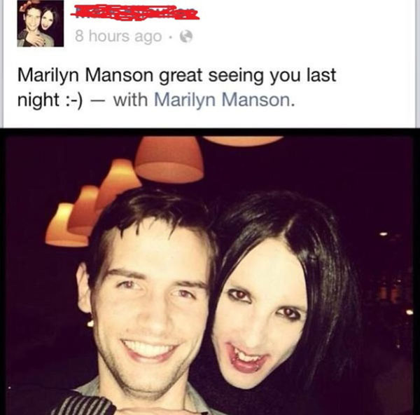 celeb lookalike not meeting celebrity - 8 hours ago Marilyn Manson great seeing you last night with Marilyn Manson.