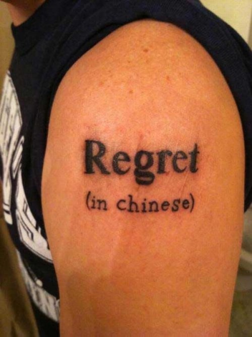 tattoo translation fails - Regret in chinese