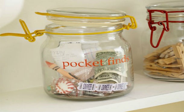 Keep a pocket find container near your washing machine to keep all that lose change and money regularly found inside pockets.