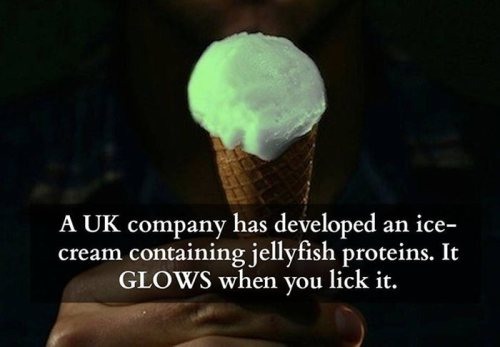 true interesting science fact - A Uk company has developed an ice cream containing jellyfish proteins. It Glows when you lick it.