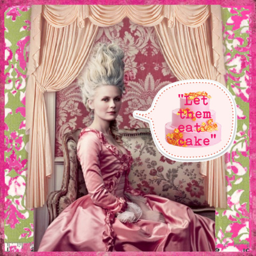 Marie Antoinette Never Said "Let Them Eat Cake"...Despite the popular opinion, Marie Antoinette’s famous line was actually written by Jean-Jacques Rousseau in a book when Antoinette was only 10 years old.