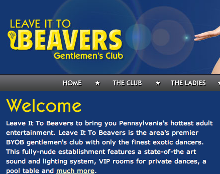 online advertising - Leave It To Beavers Gentlemen's Club Home The Club The Ladies Welcome Leave It To Beavers to bring you Pennsylvania's hottest adult entertainment. Leave It To Beavers is the area's premier Byob gentlemen's club with only the finest ex