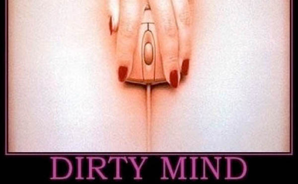 prove you have a dirty mind - Dirty Mind