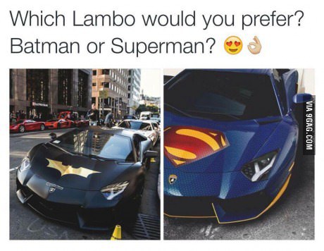 cool pic hood - Which Lambo would you prefer? Batman or Superman? Od Via 9GAG.Com