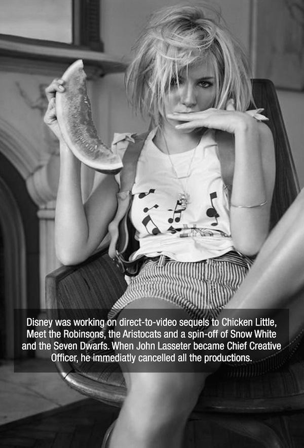 sienna miller watermelon - Disney was working on directtovideo sequels to Chicken Little, Meet the Robinsons, the Aristocats and a spinoff of Snow White and the Seven Dwarfs. When John Lasseter became Chief Creative Officer, he immediatly cancelled all th