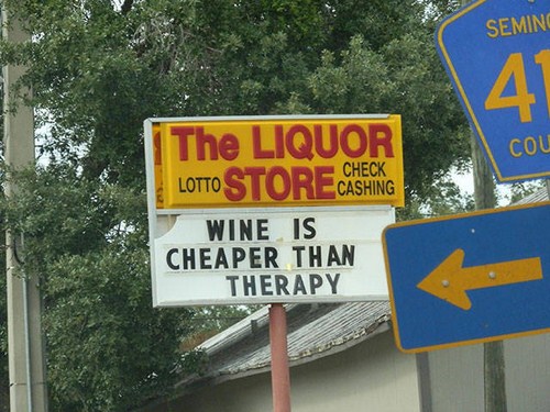 liquor funny - Seming Cou Check The Liquor Lotto Store Cashing Wine Is Cheaper Than Therapy