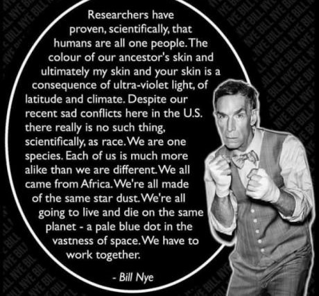 Bill Nye quote about how all people are the same