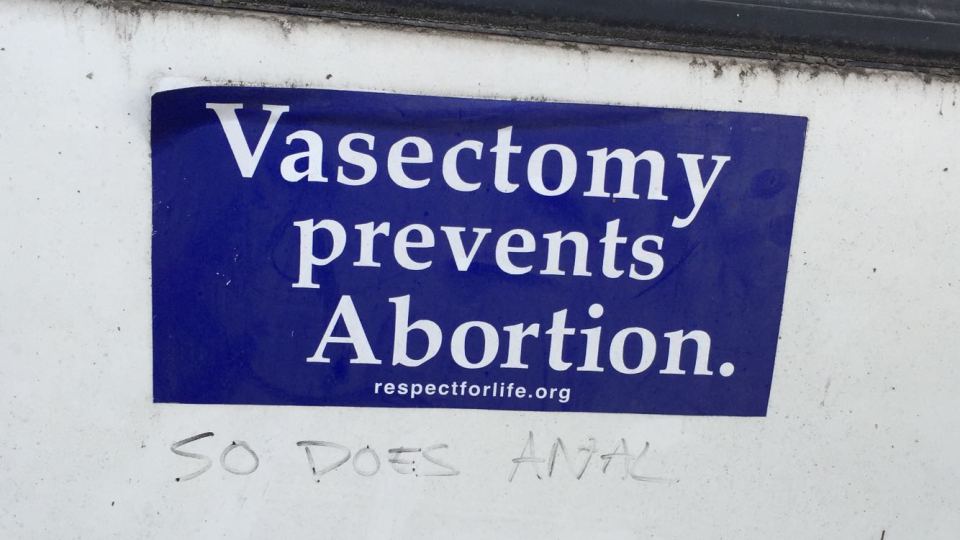 Funny picture of a sign that says vasectomy prevents abortion