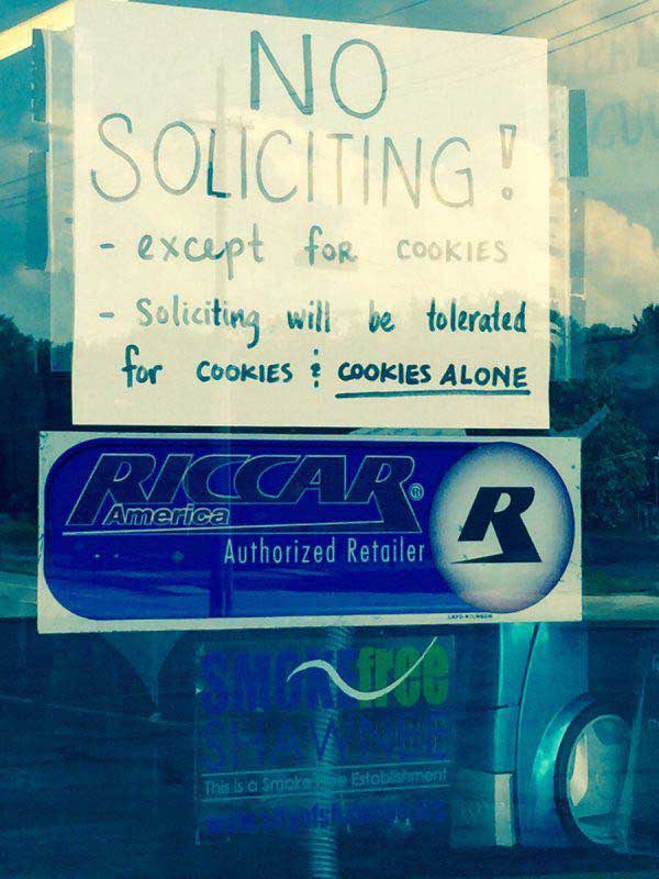 memes  - poster - No Soliciting! except for Cookies Soliciting will be tolerated for Cookies Cookies Alone Ptare Authorized Retailer This is a smako Eslobkoumea