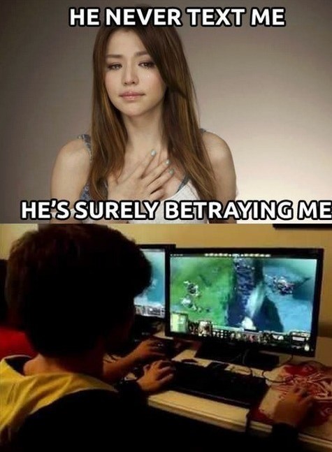 best funny gamer memes - He Never Text Me He'S Surely Betraying Me