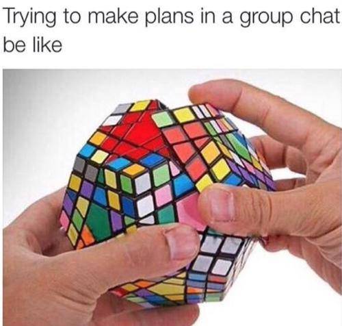 8 by 8 rubik's cube - Trying to make plans in a group chat be