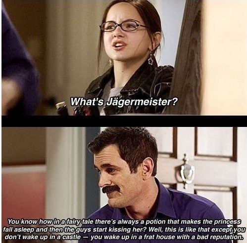 modern family jagermeister - What's Jgermeister? You know how in a fairy tale there's always a potion that makes the princess fall asleep and then the guys start kissing her? Well, this is that except you don't wake up in a castle you wake up in a frat ho