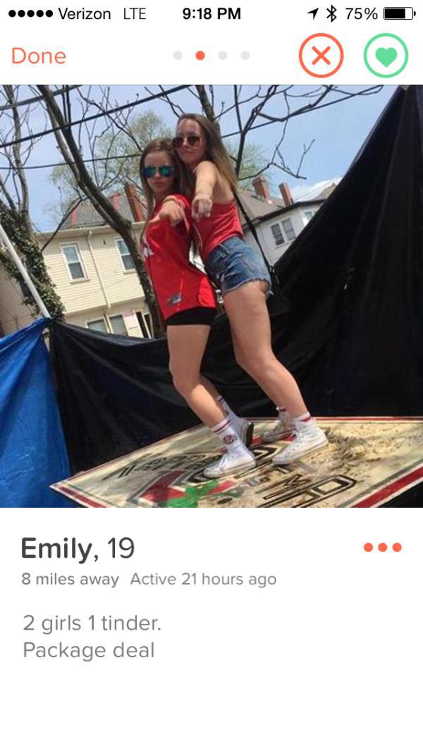tinder - shoe - ..... Verizon Lte 1 75% Done Emily, 19 8 miles away Active 21 hours ago 2 girls 1 tinder. Package deal