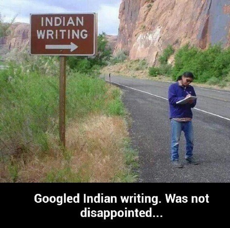 random pic indian writing pun - Indian Writing Googled Indian writing. Was not disappointed...