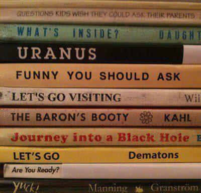 library fun - Questions Kids Wish They Could Ask Their Parents What'S Inside? Daught Uranus Funny You Should Ask Let'S Go Visiting Wil The Baron'S Booty Kahl Journey into a Black Hole Let'S Go Dematons Are You Ready? yucki Manning Granstrm