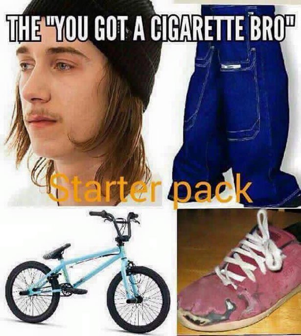 The "You Got A Cigarette Bro" Quarter pack