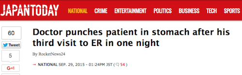 number - Hapant A Y National Crime Entertainment Politics Business Tech Sports 60 Doctor punches patient in stomach after his third visit to Er in one night y Tweet By RocketNews24 National Sep. 29, 2015 Pm Jst 54 G .