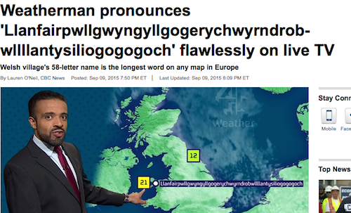 longest place name uk - Weatherman pronounces "Llanfairpwllgwyngyllgogerychwyrndrob wllllantysiliogogogoch' flawlessly on live Tv Welsh village's 58letter name is the longest word on any map in Europe By Lauren O'Nel Cbc News Posted Et | Last Updated Et S
