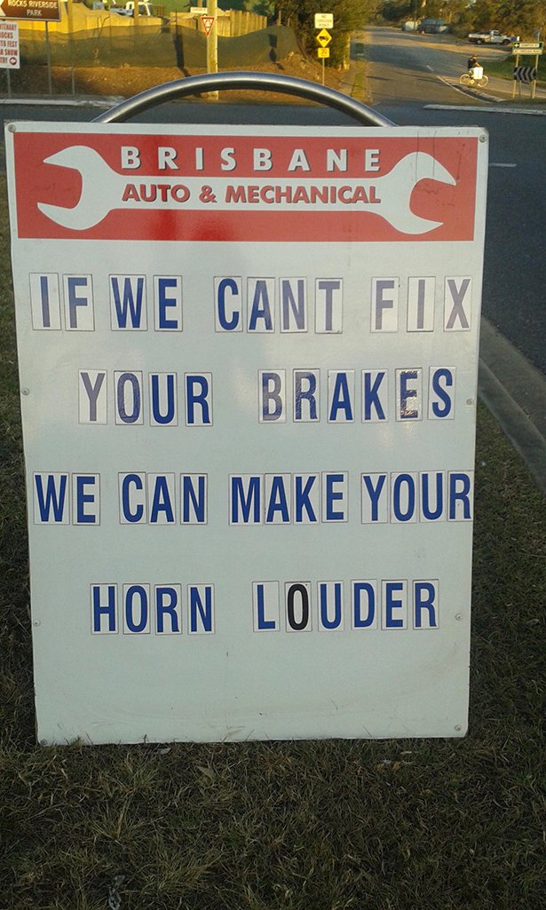 poster - Rois Riverside Park Ti mo Brisbane Auto & Mechanical If We Cant Fix Your Brakes We Can Make Your Horn Louder