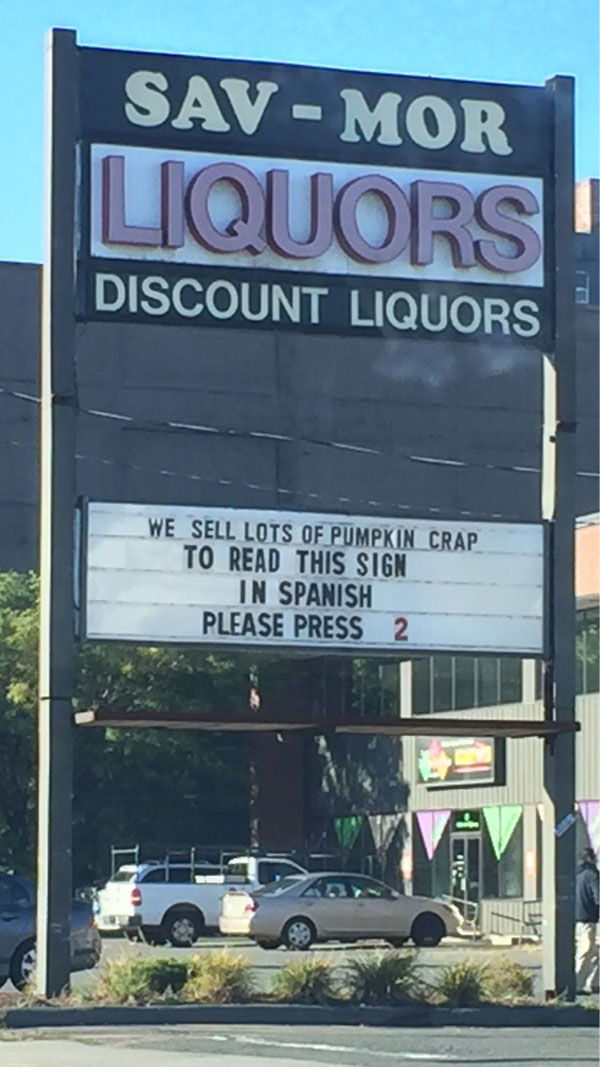 car - Sav Mor Liquors' Discount Liquors We Sell Lots Of Pumpkin Crap To Read This Sign In Spanish Please Press 2