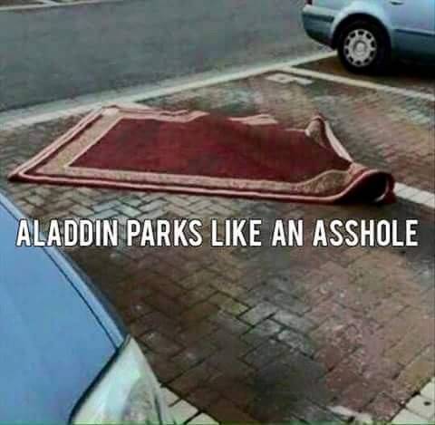 aladdin parks like an asshole - Aladdin Parks An Asshole