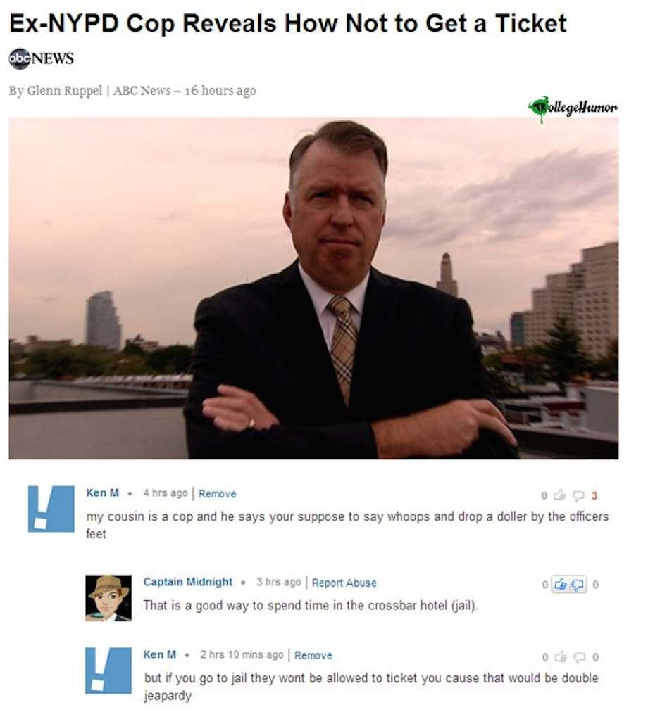 ken m meme - ExNypd Cop Reveals How Not to Get a Ticket Sb News By Glenn Ruppel | Abc News 16 hours ago ollegelimo Ken M. hs ago Remove my cousin is a cop and he says your suppose to say whoops and drop a doller by the officers feet Captain Midnight 3 hrs