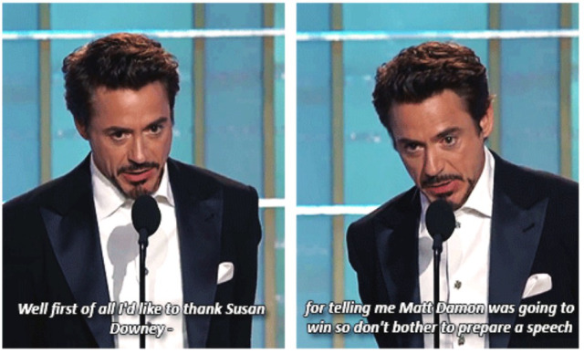 robert and susan downey funny - Well first of all rd to thank Susan Downey for telling me Matt Damon was going to win so don't bother to prepare a speech