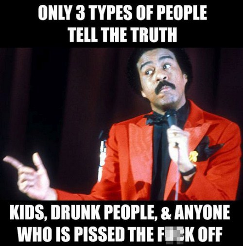 somafm - Only 3 Types Of People Tell The Truth Kids, Drunk People, & Anyone Who Is Pissed The Fuck Off