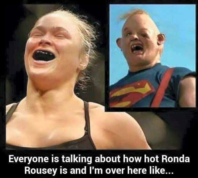 ronda rousey funny - Everyone is talking about how hot Ronda Rousey is and I'm over here ...