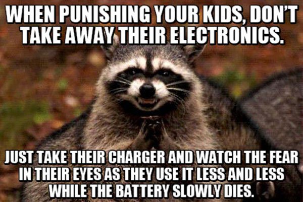macarena memes - When Punishing Your Kids, Don'T Take Away Their Electronics. Just Take Their Charger And Watch The Fear In Their Eyes As They Use It Less And Less While The Battery Slowly Dies.