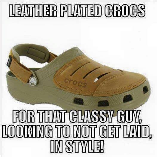 libre de humo - Leather Plated Crocs For That Classy Guy, Looking To Not Get Laid, In Style!