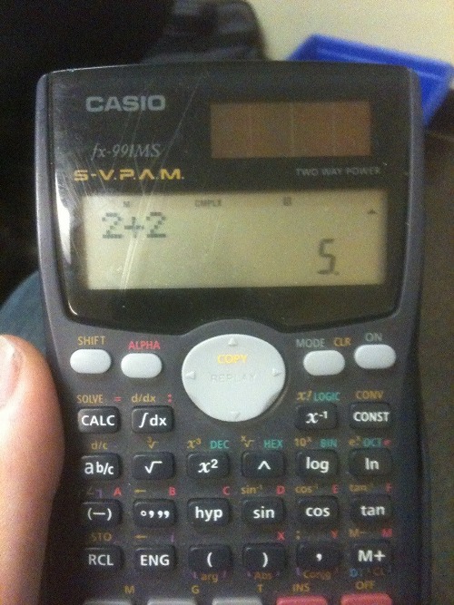 calculator memes - Casio fx991MS SV.P.Am 14 22 Shift Alpha Mode Oro Solve ddx. Calc Sdx Const c e In x! Logic x1 29 Dec Hex 10s x2 log Csinos hyp sin cos abcr 09, Sto Rcl Eng M