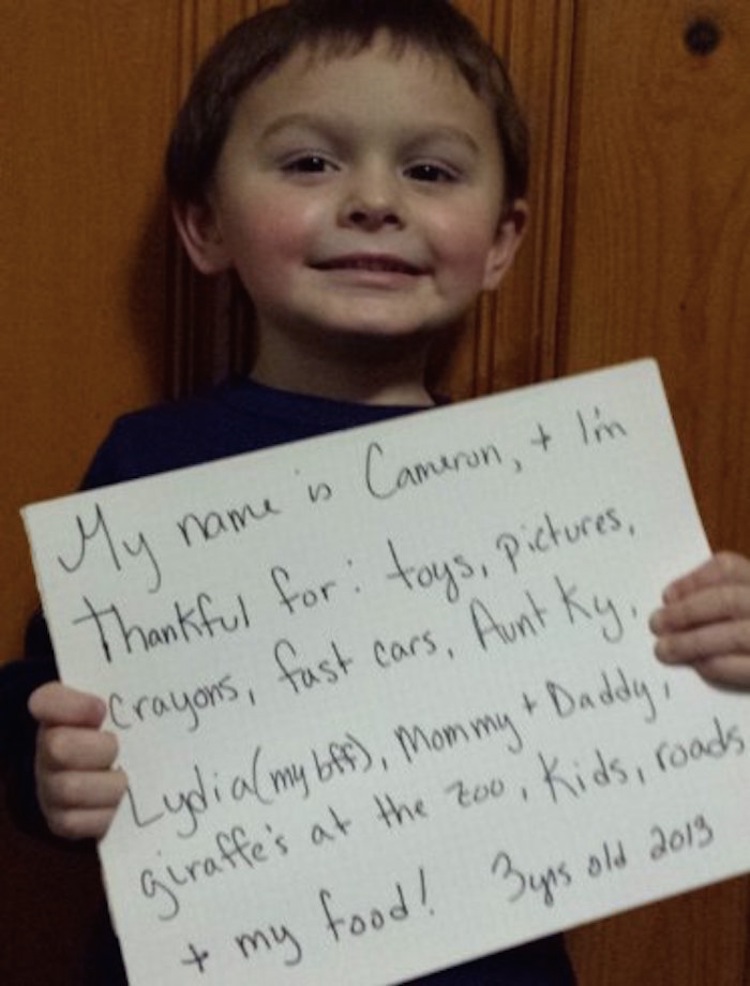 children thankful - My name is Cameron, & I'm Thankful for toys, pictures, Crayons, fast cars, Aunt Ky, Lydia my bff, Mommy & Daddy, giraffe's at the too, kids, roads & my food! 3yrs old 2013
