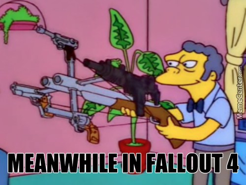 moe szyslak gun - MemeCenter.com Meanwhile In Fallout 4