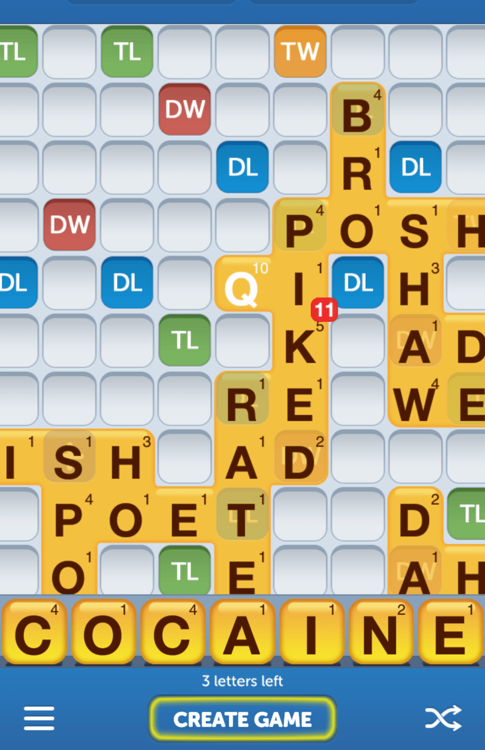 most points words with friends - Tl Tl Tl Tw Tw Dw Dl Dl Dw Dw Dl Dl Q mao@ o Cew 2 vwa Tl I'S'H P O' E'T Le Cocaine 3 letters left Create Game